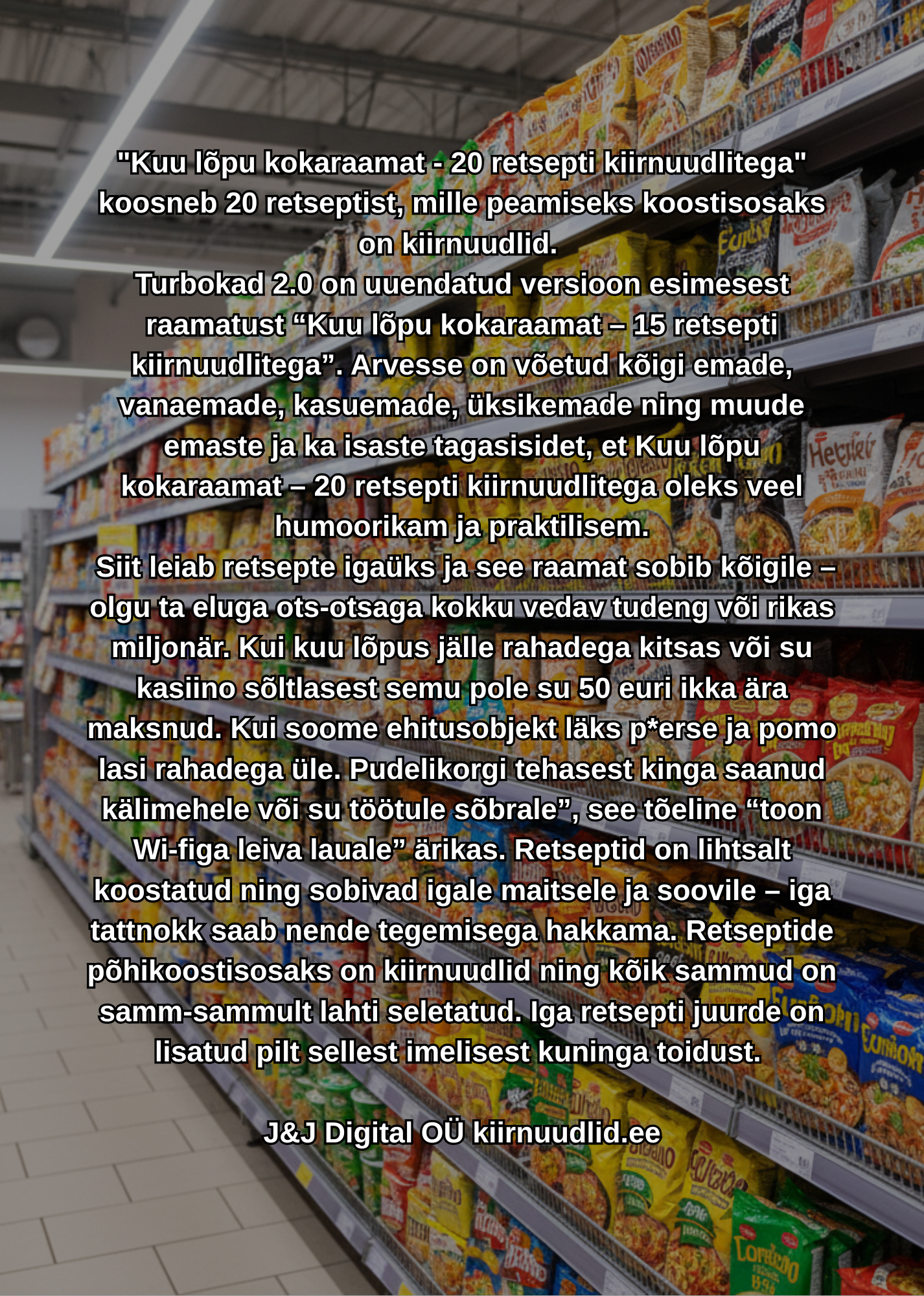 Kuu lõpu kokaraamat - 20 retsepti kiirnuudlitega