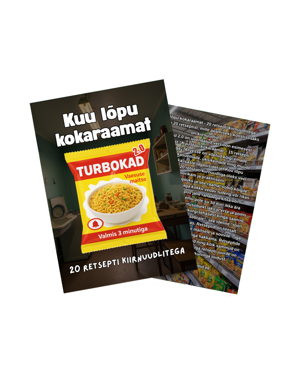 Kuu lõpu kokaraamat - 20 retsepti kiirnuudlitega