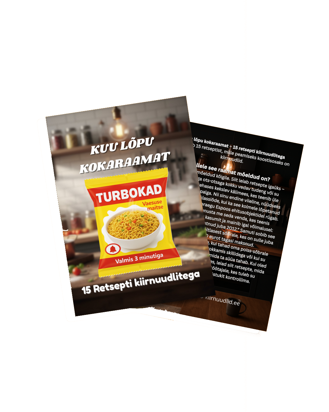 Kuu lõpu kokaraamat - 15 retsepti kiirnuudlitega